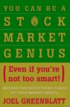 Cover art for You Can Be a Stock Market Genius Even if You're Not Too Smart: Uncover the Secret Hiding Places of Stock Market Profits