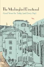 Cover art for The Mockingbird Devotional: Good News for Today (and Every Day)