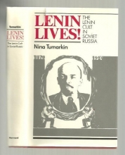 Cover art for Lenin Lives!: The Lenin Cult in Soviet Russia
