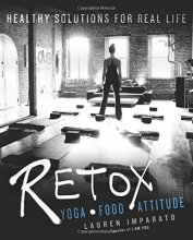 Cover art for RETOX: Yoga*Food*Attitude Healthy Solutions for Real Life