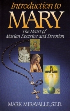 Cover art for Introduction to Mary: The Heart of Marian Doctrine and Devotion