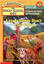 Cover art for Bsk Holiday Special: Leprachauns Don't Play Fetch (The Bailey School Kids)