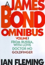 Cover art for A James Bond Omnibus, Vol. 1: From Russia, With Love / Doctor No / Goldfinger