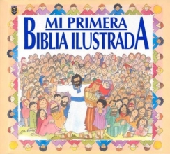 Cover art for Mi Primera Biblia Ilustrada (Spanish Edition)