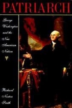 Cover art for Patriarch: George Washington and the New American Nation