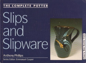 Cover art for Slips and Slipware (Complete Potter)