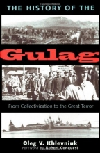 Cover art for The History of the Gulag: From Collectivization to the Great Terror (Annals of Communism Series)
