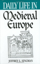 Cover art for Daily Life in Medieval Europe