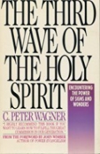 Cover art for The Third Wave of the Holy Spirit: Encountering the Power of Signs and Wonders Today