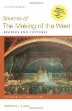 Cover art for Sources of The Making of the West, Volume II: Since 1500: Peoples and Cultures