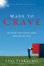 Cover art for Made to Crave: Satisfying Your Deepest Desire with God, Not Food