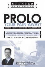 Cover art for Prolo Your Pain Away! Curing Chronic Pain with Prolotherapy