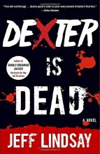 Cover art for Dexter Is Dead: Dexter Morgan (8) (Dexter Series)