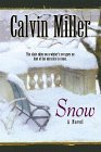 Cover art for Snow (Snow Series #1)