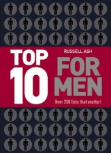 Cover art for Top 10 for Men: Over 250 Lists That Matter