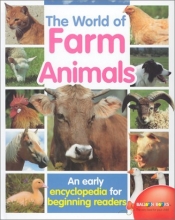 Cover art for The World of Farm Animals: An Early Encyclopedia for Beginning Readers