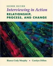 Cover art for Interviewing in Action: Relationship, Process, and Change