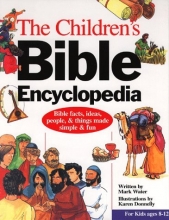 Cover art for The Children's Bible Encyclopedia: The Bible Made Simple and Fun!