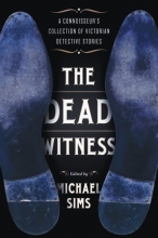 Cover art for The Dead Witness: A Connoisseur's Collection of Victorian Detective Stories (The Connoisseur's Collections)