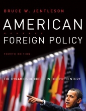 Cover art for American Foreign Policy: The Dynamics of Choice in the 21st Century (Fourth Edition)