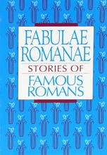 Cover art for Fabulae Romanae: Stories of Famous Romans