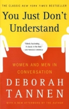 Cover art for You Just Don't Understand: Women and Men in Conversation