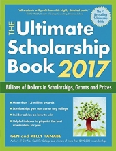Cover art for The Ultimate Scholarship Book 2017: Billions of Dollars in Scholarships, Grants and Prizes