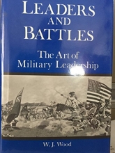 Cover art for Leaders and Battles: The Art of Military Leadership