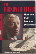Cover art for The Rickover Effect: How One Man Made a Difference