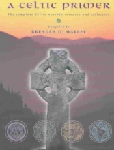 Cover art for A Celtic Primer: The Complete Celtic Worship Resource and Collection