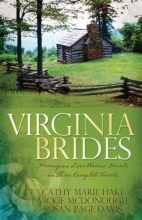 Cover art for Virginia Brides: Spoke of Love/Spinning Out of Control/Weaving a Future (Heartsong Novella Collection)