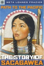 Cover art for Path to the Pacific: The Story of Sacagawea (Sterling Point Books)