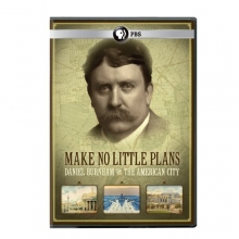 Cover art for Make No Little Plans: Daniel Burnham & The American City