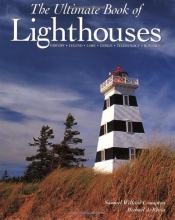 Cover art for The Ultimate Book of Lighthouses:  History, Legend, Lore, Design, Technology, Romance