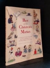 Cover art for Best of the Children's Market: A Collection of over 80 Articles And Stories Published by Leading Children's Magazines