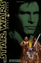 Cover art for Star Wars: Rebel Force #3: Renegade