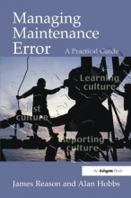 Cover art for Managing Maintenance Error: A Practical Guide