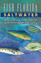 Cover art for Fish Florida Saltwater: Better Than Luck_The Foolproof Guide to Florida Saltwater Fishing