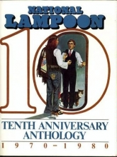 Cover art for National Lampoon's Tenth Anniversary Anthology: 1970-1980