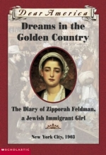 Cover art for Dreams In The Golden Country (Dear America Series)