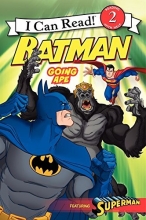 Cover art for Batman Classic: Going Ape (I Can Read Level 2)