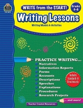 Cover art for Write from the Start! Writing Lessons Grd 6-8
