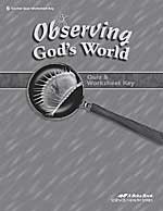 Cover art for Observing God's World 6 QUIZ & WORKSHEET KEY (A Beka Book SCIENCE/HEALTH SERIES)