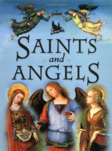 Cover art for Saints and Angels: Popular Stories of Familiar Saints