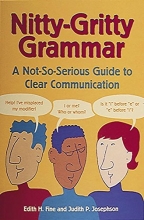 Cover art for Nitty-Gritty Grammar:  A Not-So-Serious Guide to Clear Communication