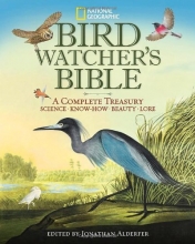 Cover art for National Geographic Bird-watcher's Bible: A Complete Treasury