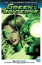 Cover art for Green Lanterns Vol. 1: Rage Planet (Rebirth) (Green Lanterns (Rebirth))
