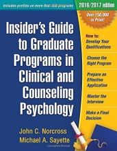 Cover art for Insider's Guide to Graduate Programs in Clinical and Counseling Psychology: 2016/2017 Edition (Insider's Guide to Graduate Programs in Clinical & Counseling Psychology)