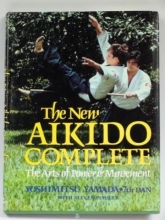 Cover art for New Aikido Complete: The Arts of Power and Movement