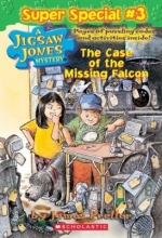 Cover art for The Case of the Missing Falcon (Jigsaw Jones Mystery Super Special, No. 3)